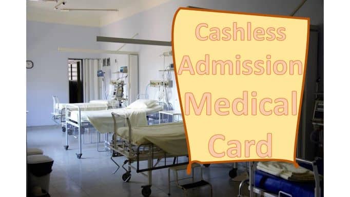 Do you need cashless admission medical insurance?